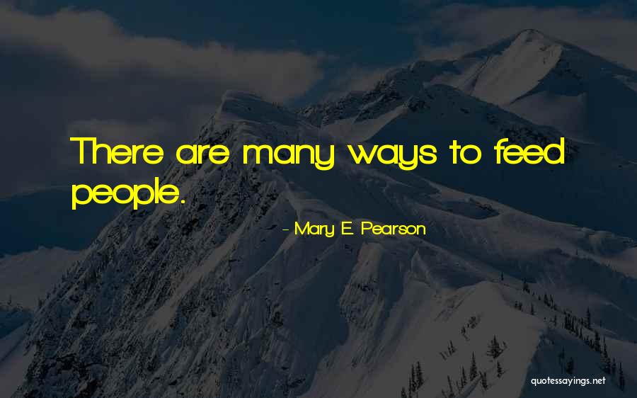 Mary E. Pearson Quotes 2199896