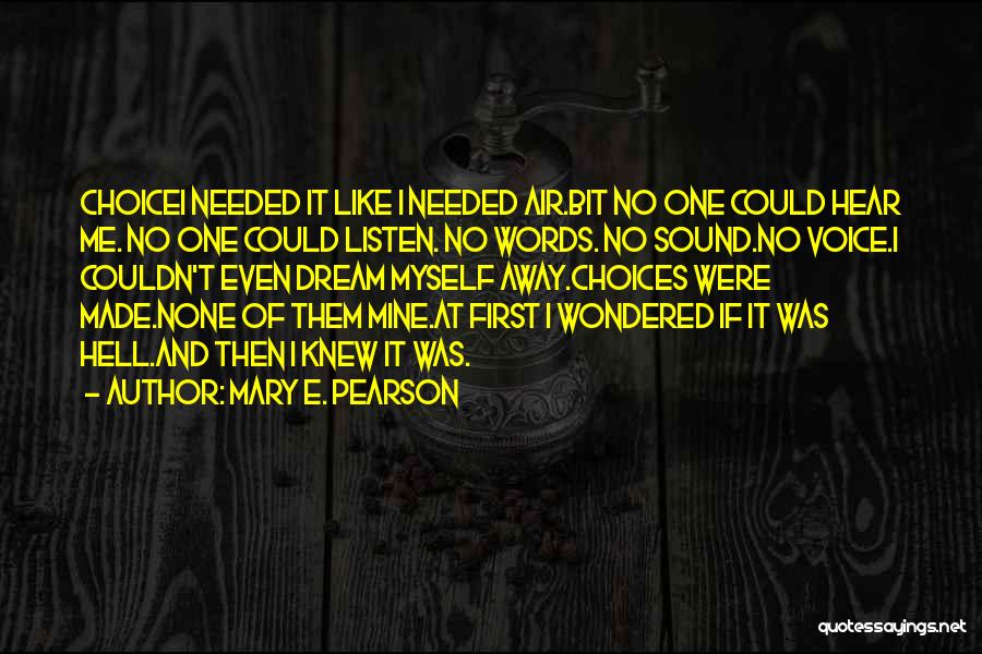 Mary E. Pearson Quotes 275470