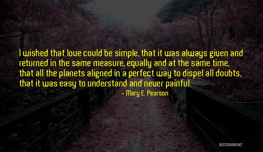 Mary E. Pearson Quotes 343928