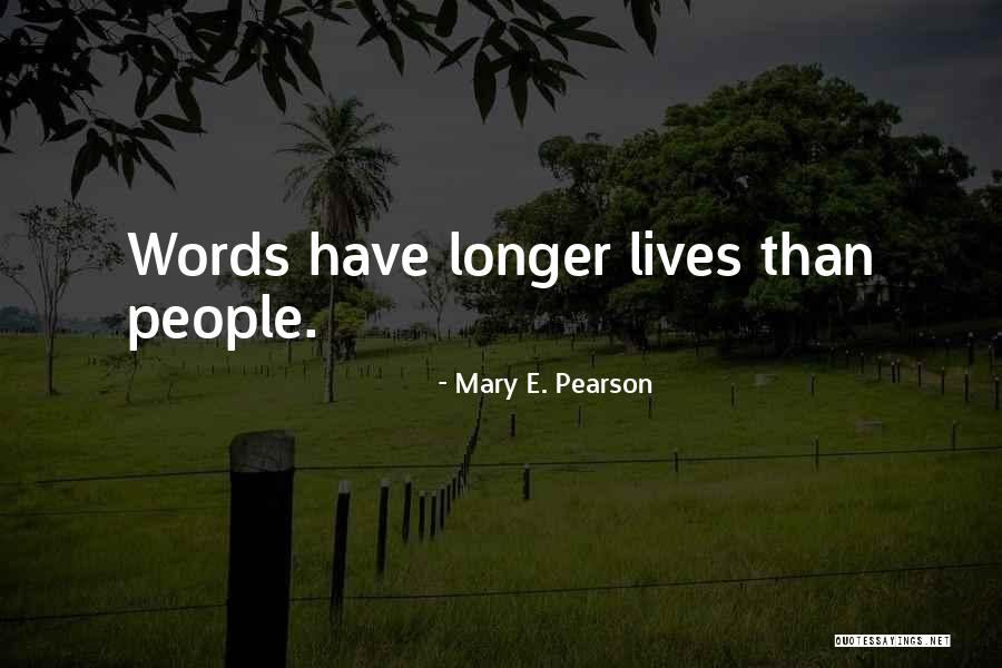 Mary E. Pearson Quotes 373333