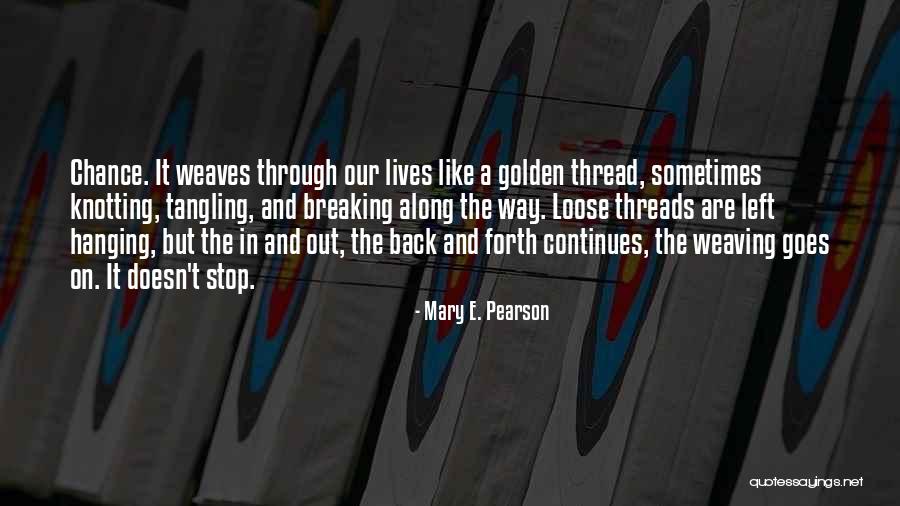 Mary E. Pearson Quotes 901975