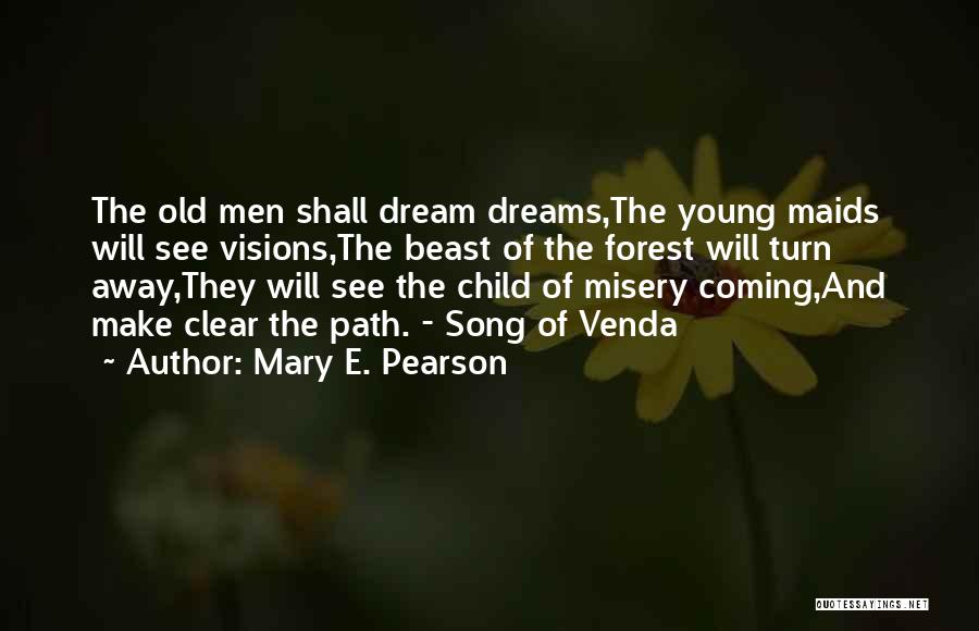 Mary E. Pearson Quotes 916749