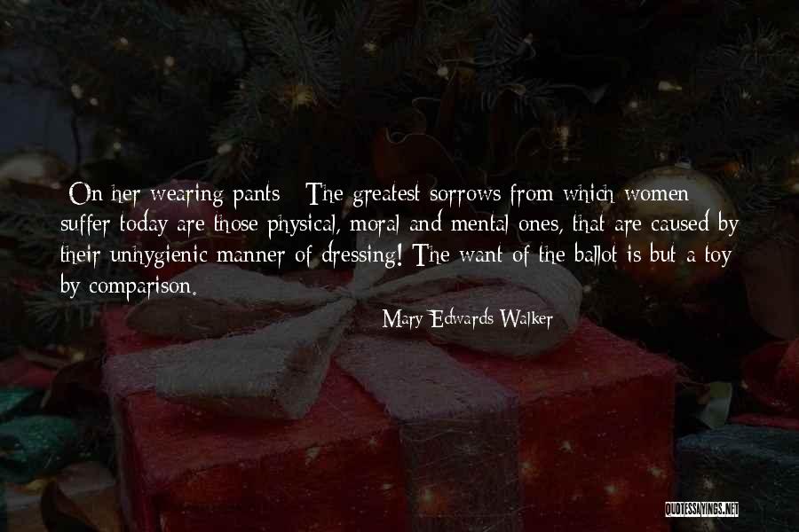 Mary Edwards Walker Quotes 1317157