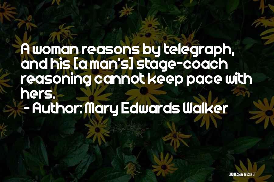 Mary Edwards Walker Quotes 1654959