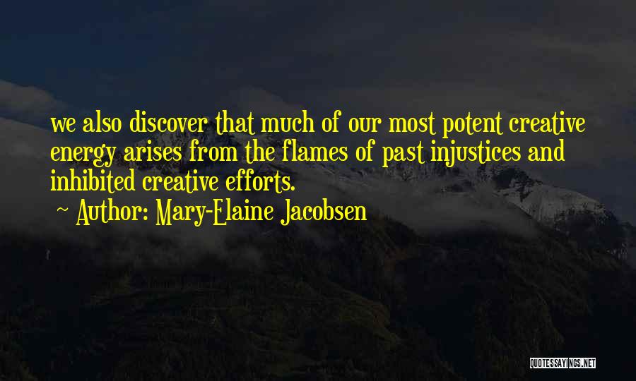 Mary-Elaine Jacobsen Quotes 2102333