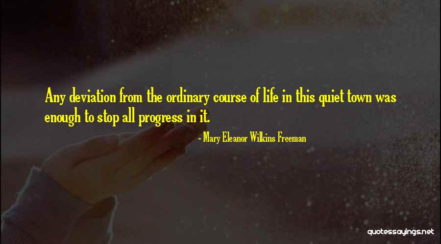 Mary Eleanor Wilkins Freeman Quotes 942425