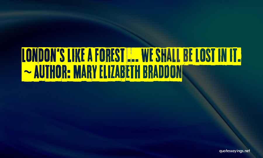 Mary Elizabeth Braddon Quotes 2006097