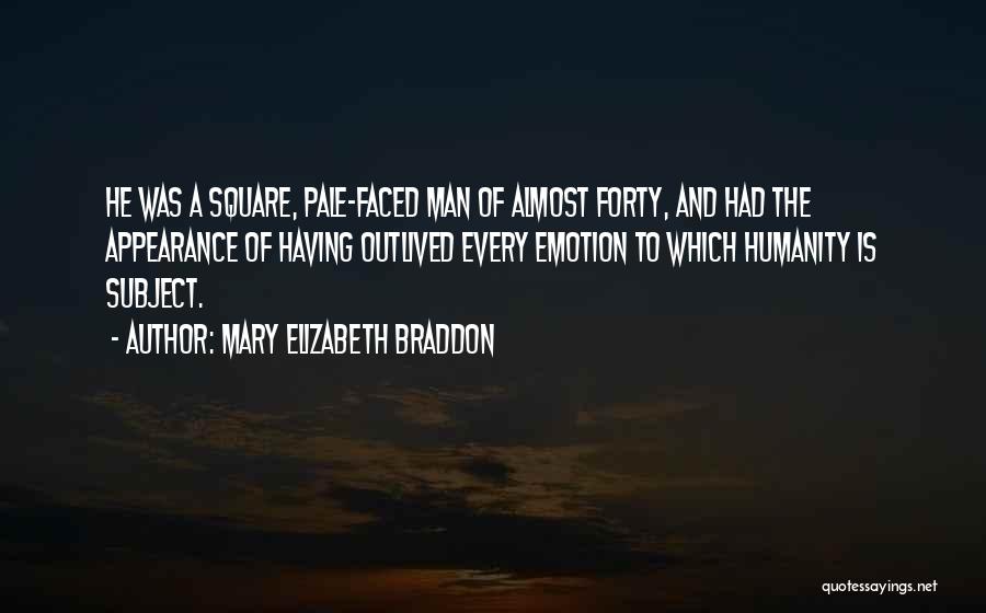 Mary Elizabeth Braddon Quotes 419852