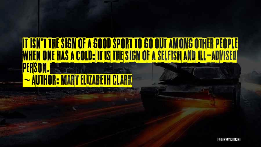 Mary Elizabeth Clark Quotes 427264