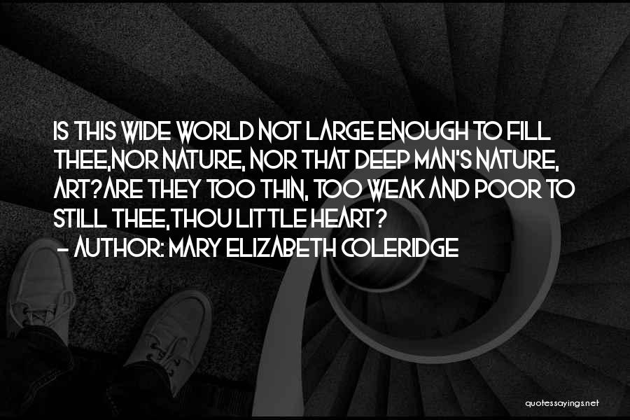 Mary Elizabeth Coleridge Quotes 819706