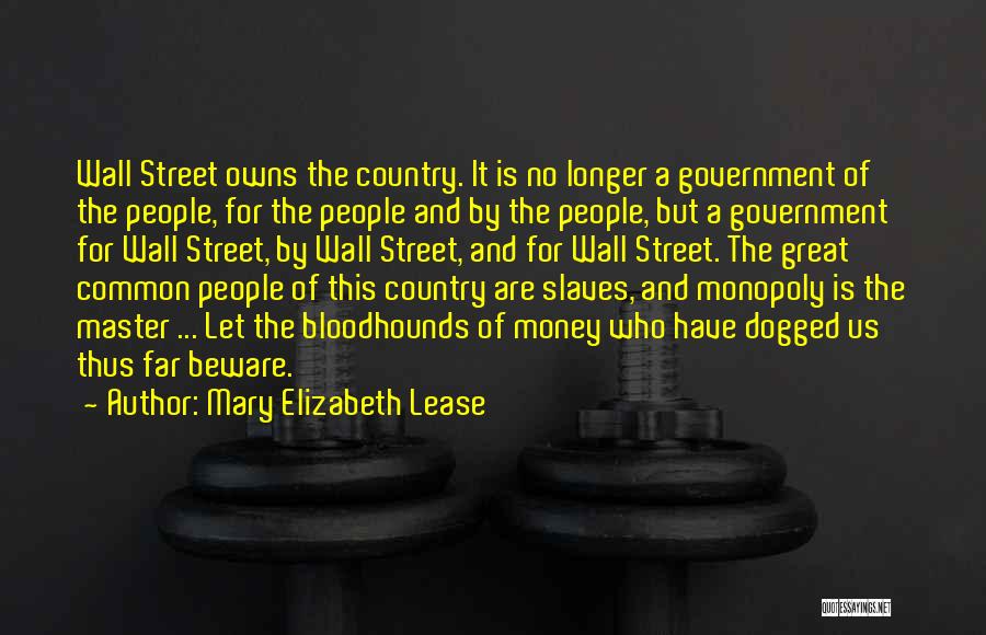 Mary Elizabeth Lease Quotes 1967791