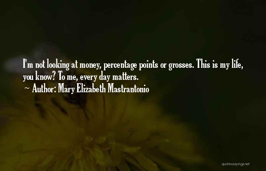 Mary Elizabeth Mastrantonio Quotes 1425577