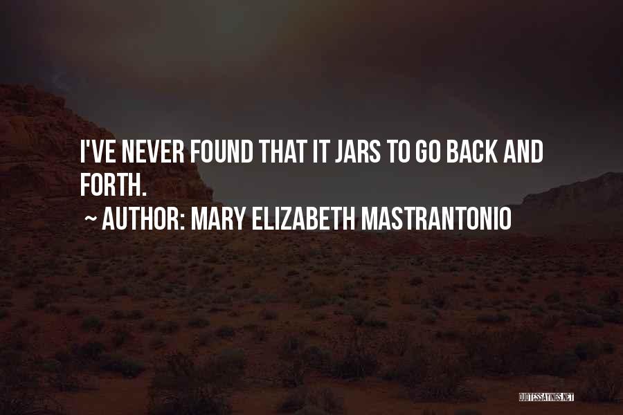 Mary Elizabeth Mastrantonio Quotes 1512491