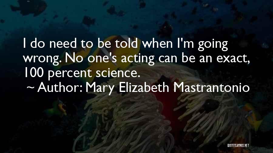 Mary Elizabeth Mastrantonio Quotes 1731249