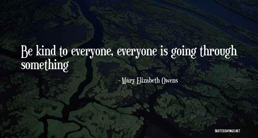 Mary Elizabeth Owens Quotes 221227 Mary Elizabeth Owens Quotes 221227