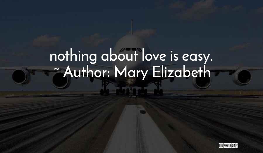 Mary Elizabeth Quotes 1060761