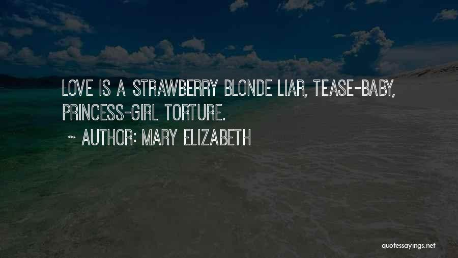 Mary Elizabeth Quotes 1093403