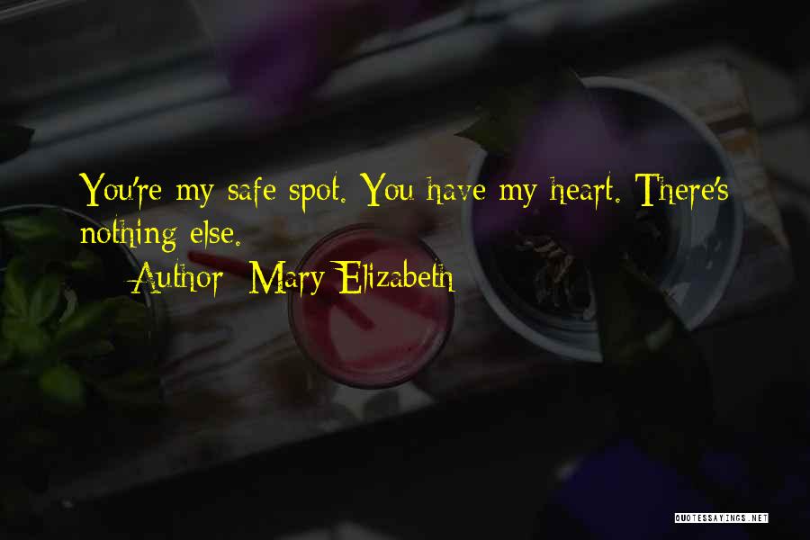 Mary Elizabeth Quotes 1165484