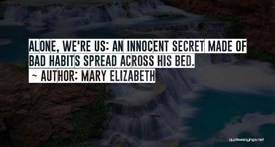 Mary Elizabeth Quotes 1628657