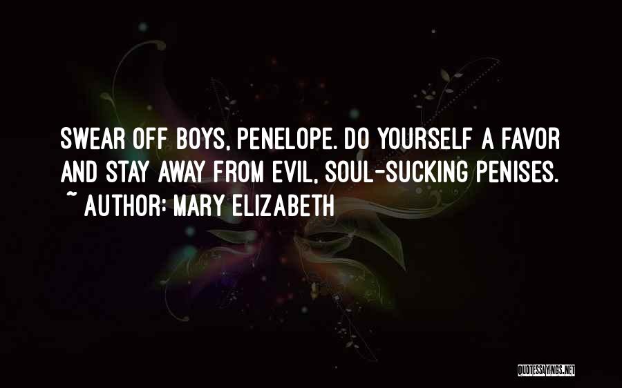 Mary Elizabeth Quotes 784915
