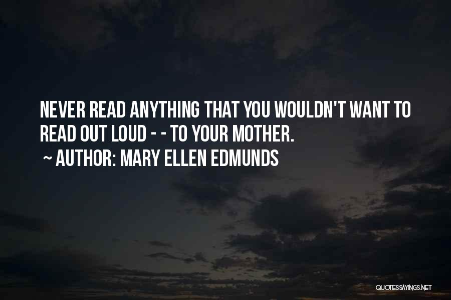 Mary Ellen Edmunds Quotes 1736770