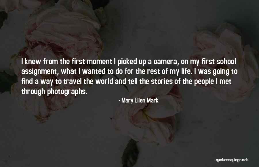 Mary Ellen Mark Quotes 1864660