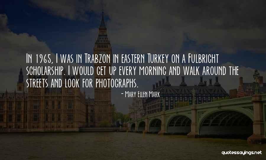 Mary Ellen Mark Quotes 1984278 Mary Ellen Mark Quotes 1984278
