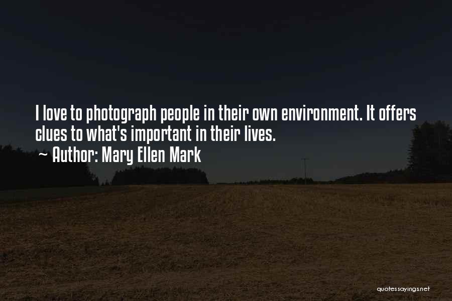 Mary Ellen Mark Quotes 212348