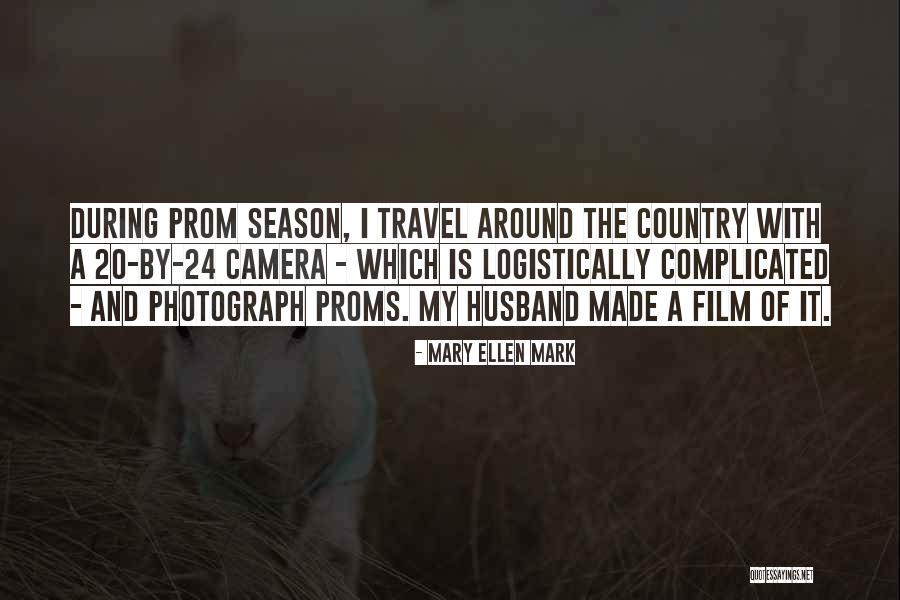 Mary Ellen Mark Quotes 2255764 Mary Ellen Mark Quotes 2255764