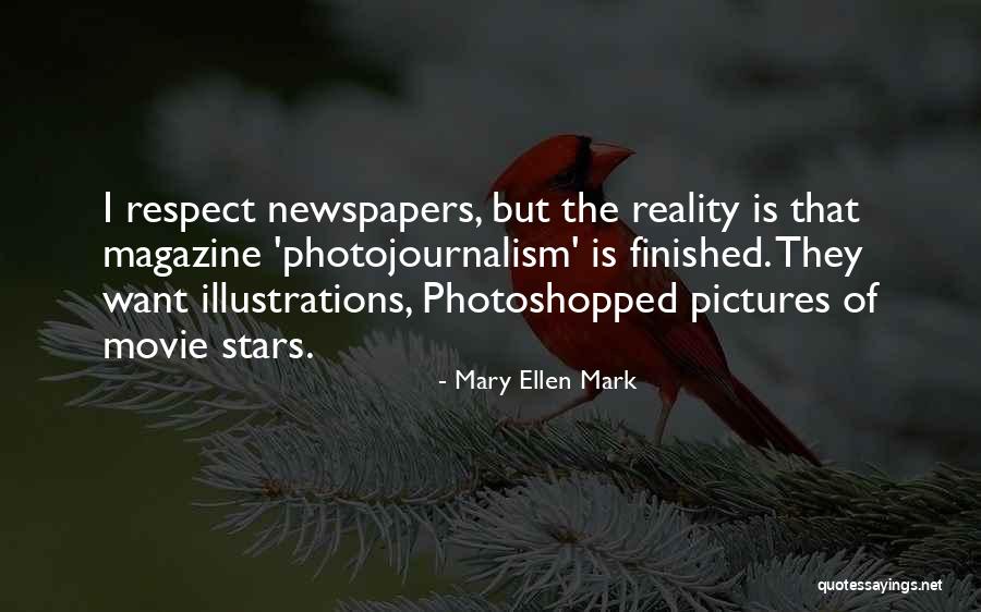 Mary Ellen Mark Quotes 306452