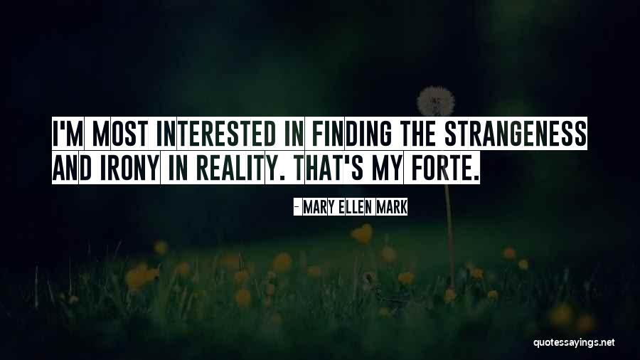 Mary Ellen Mark Quotes 375038 Mary Ellen Mark Quotes 375038