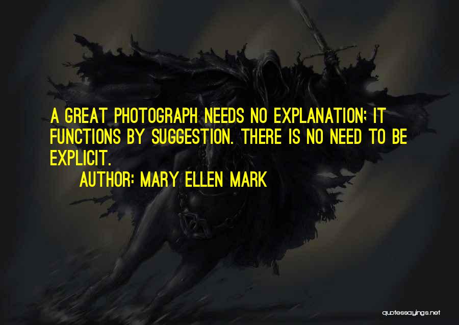 Mary Ellen Mark Quotes 383251