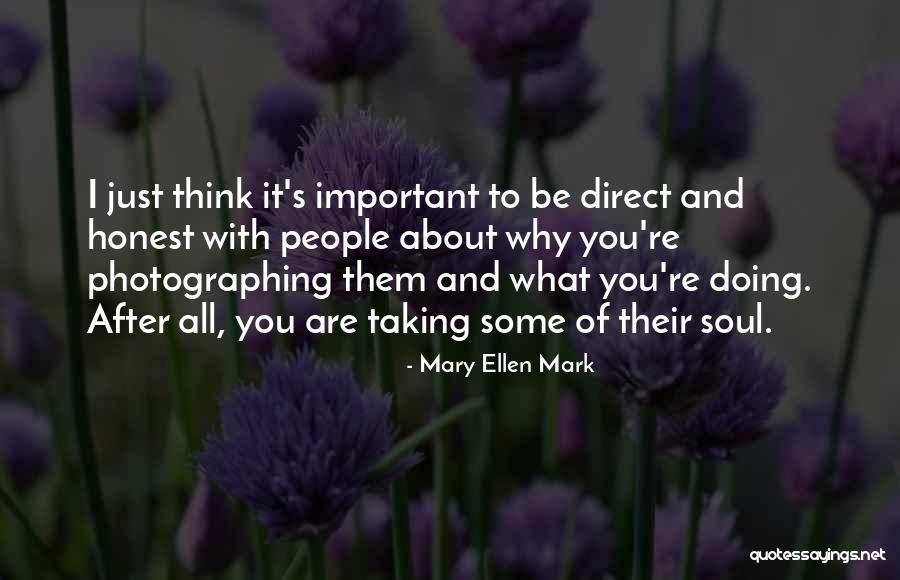 Mary Ellen Mark Quotes 437854