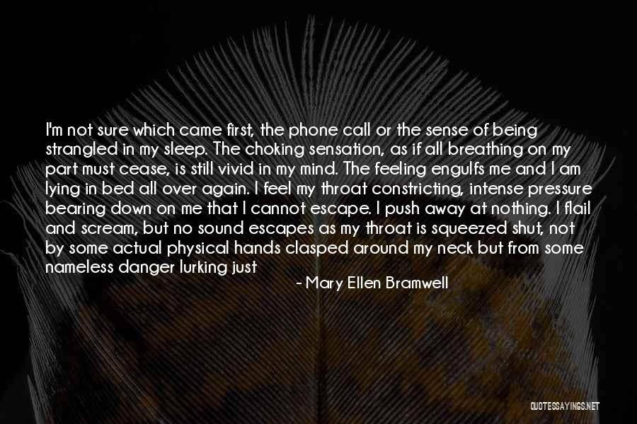 Mary Ellen Quotes By Mary Ellen Bramwell