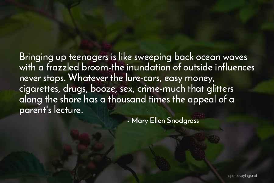 Mary Ellen Quotes By Mary Ellen Snodgrass