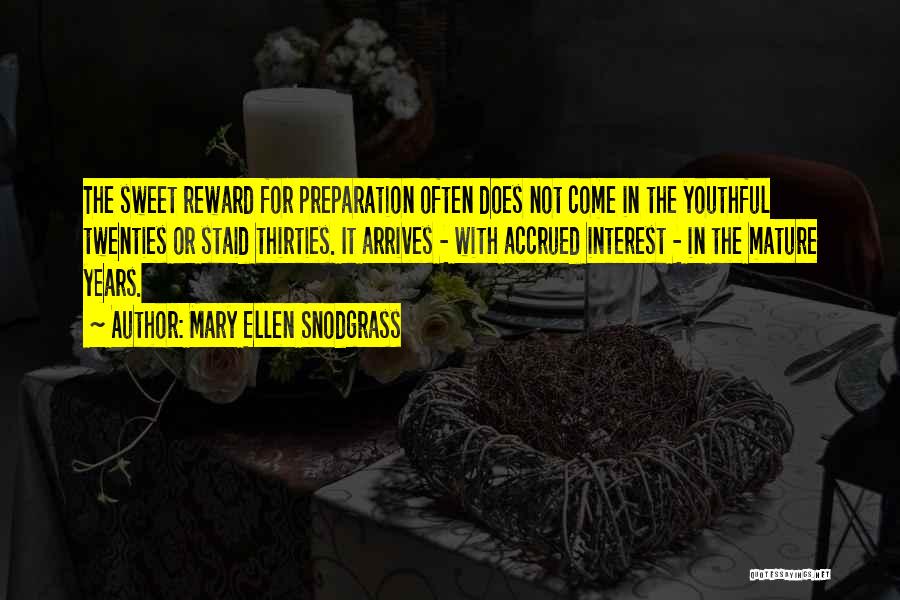 Mary Ellen Snodgrass Quotes 1573506