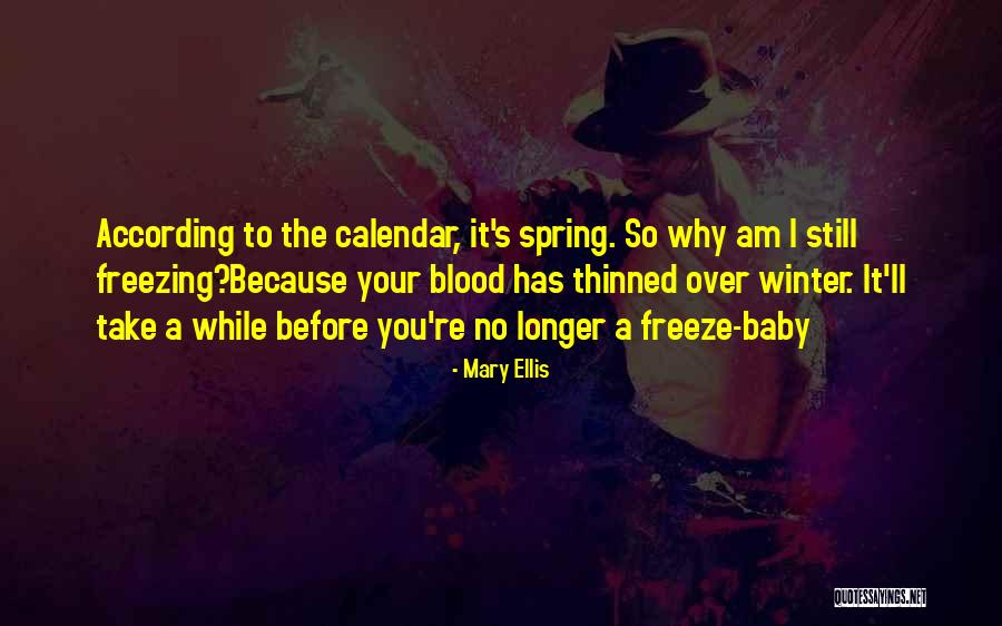 Mary Ellis Quotes 2043827 Mary Ellis Quotes 2043827