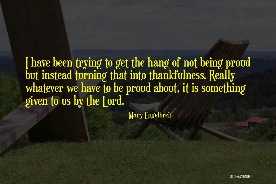 Mary Engelbreit Quotes 1064630