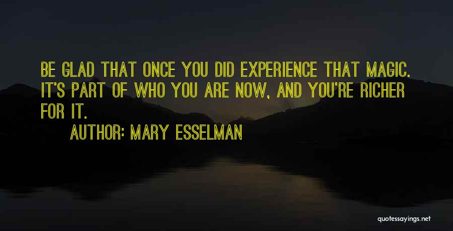 Mary Esselman Quotes 2116278