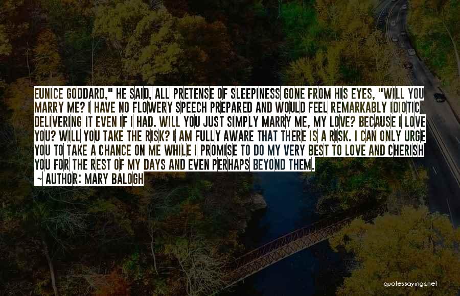 Mary Eunice Quotes By Mary Balogh