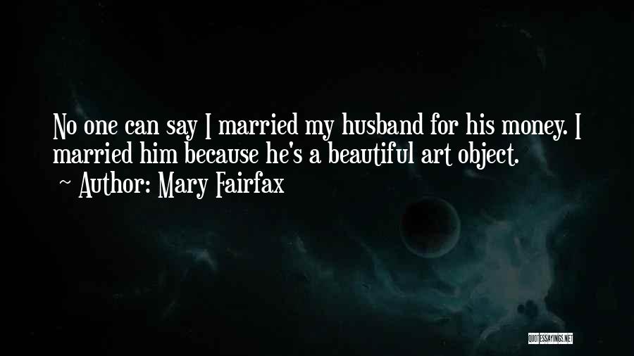 Mary Fairfax Quotes 1572341