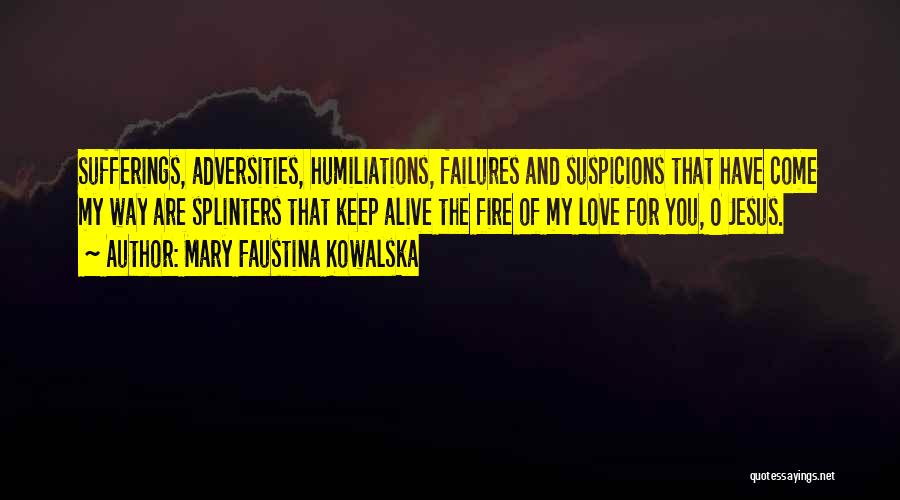 Mary Faustina Kowalska Quotes 1052511