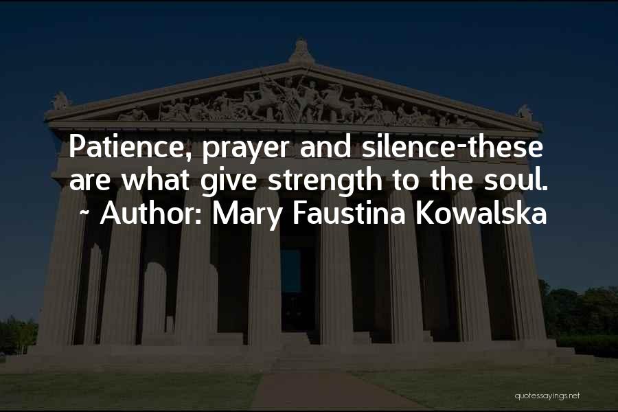 Mary Faustina Kowalska Quotes 1237114