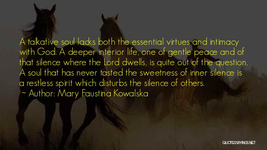 Mary Faustina Kowalska Quotes 1308781