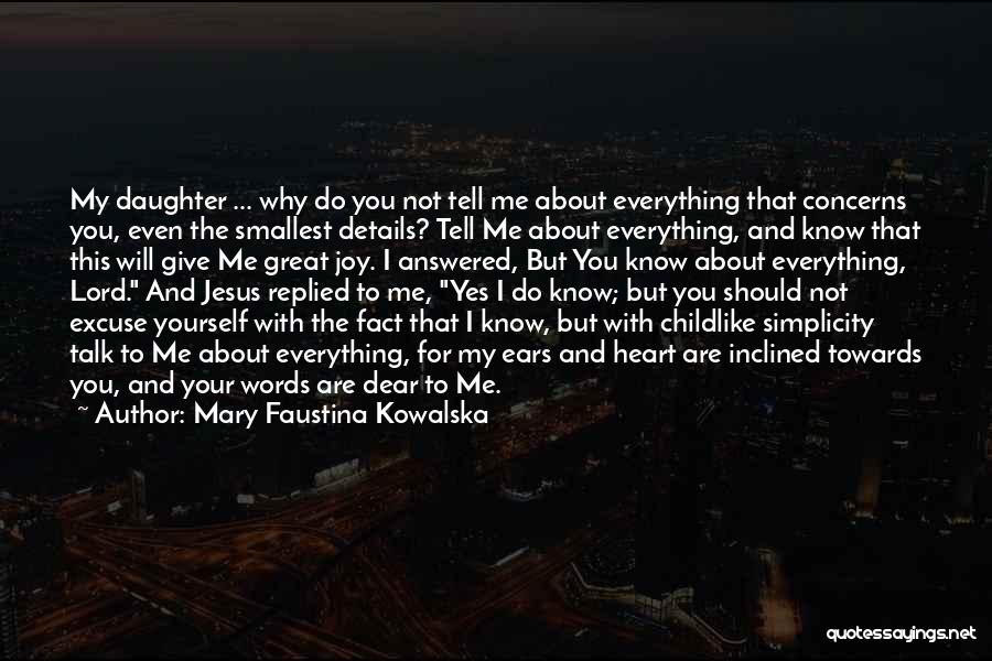 Mary Faustina Kowalska Quotes 1499574