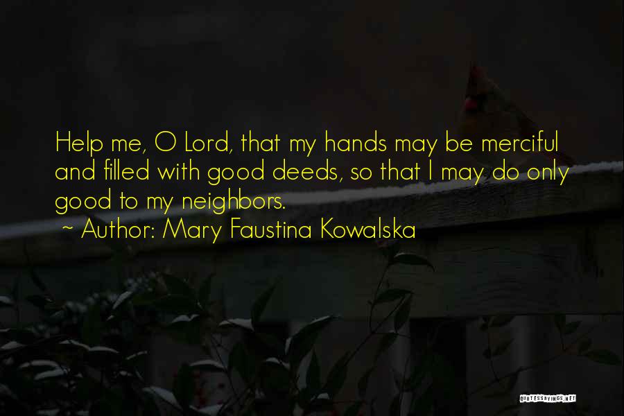 Mary Faustina Kowalska Quotes 1729545