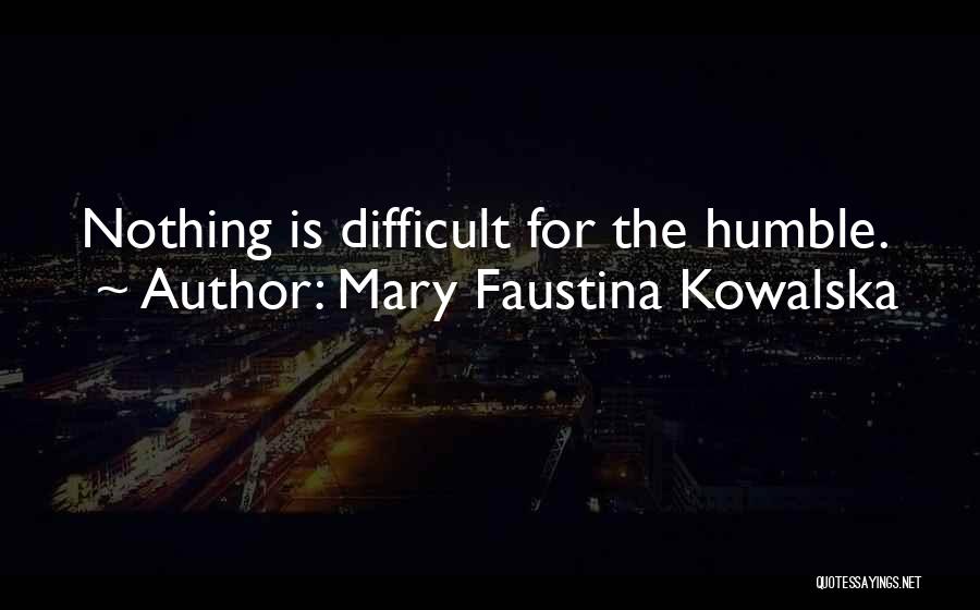 Mary Faustina Kowalska Quotes 1739406