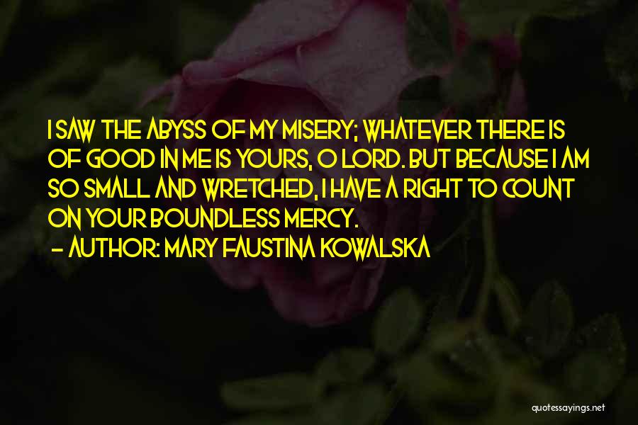 Mary Faustina Kowalska Quotes 2002529