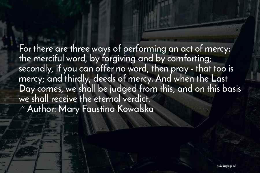 Mary Faustina Kowalska Quotes 2023894