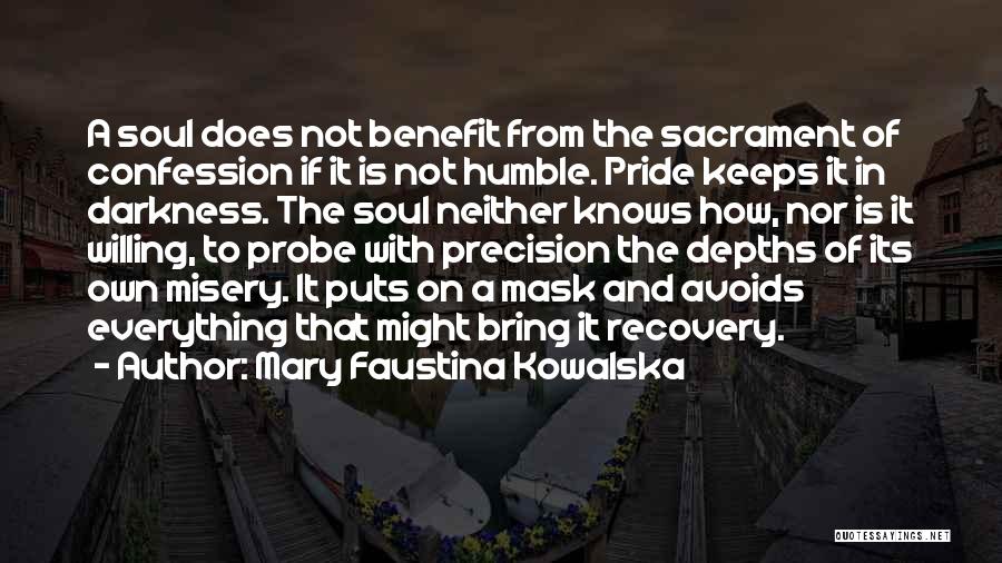 Mary Faustina Kowalska Quotes 614224